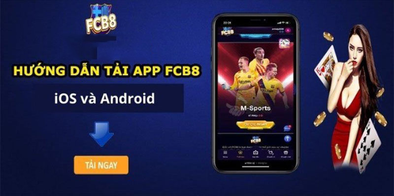 Nhà cái FCB8- Sảnh chơi uy tín nhất mọi thời đại 2 Hướng dẫn các bạn tải game fcb8